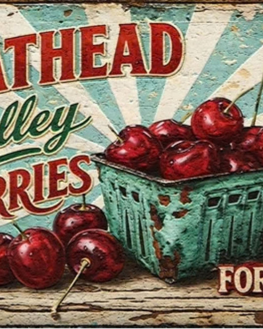 DECOPOSH | Flathead Valley Cherries Sign