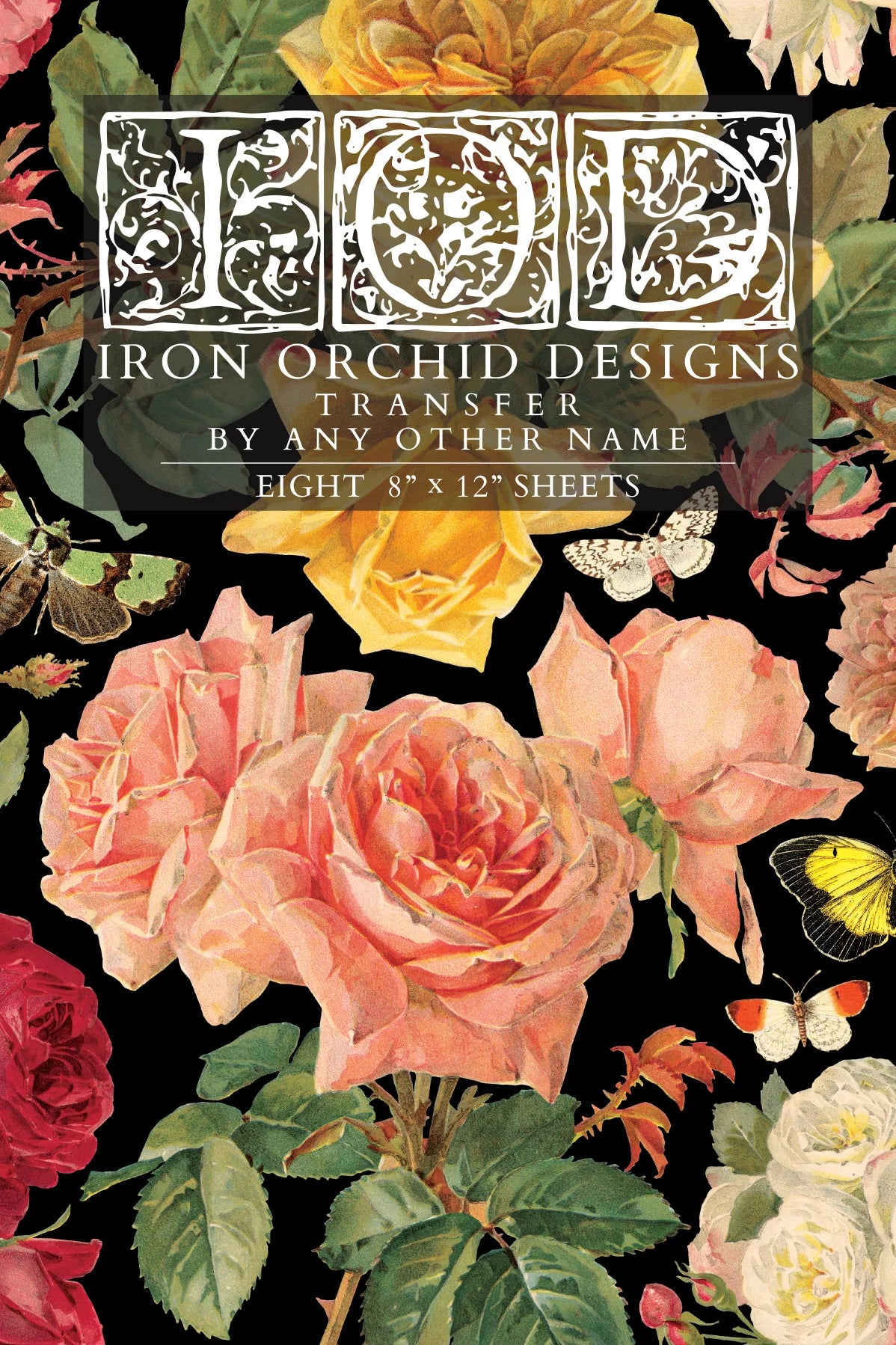 Transfer | BY ANY OTHER NAME | IOD Iron Orchid Designs