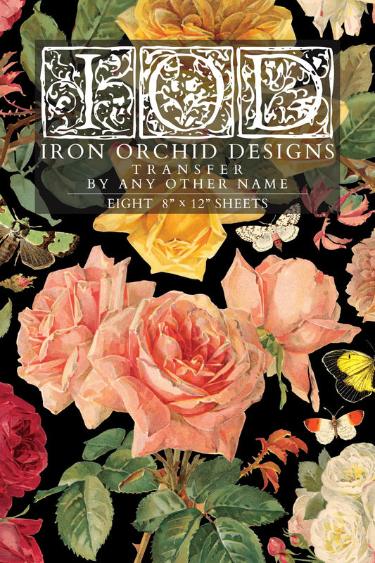 Transfer | BY ANY OTHER NAME | IOD Iron Orchid Designs